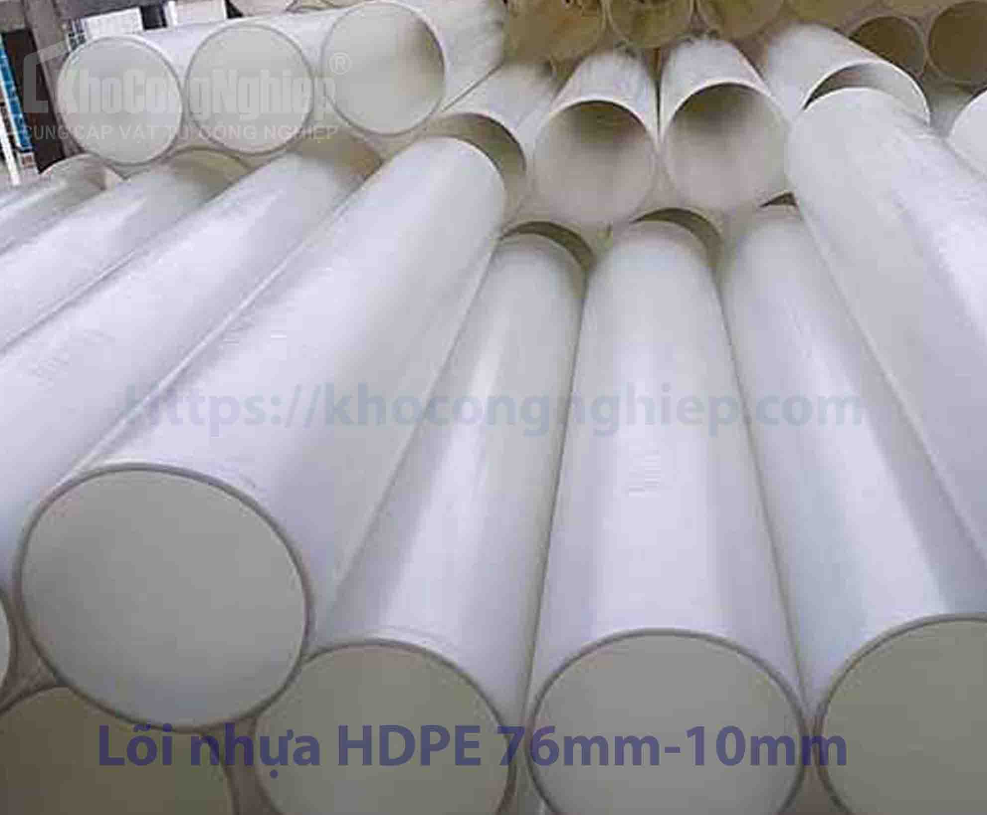 Lõi nhựa HDPE 76mm - dầy 10mm