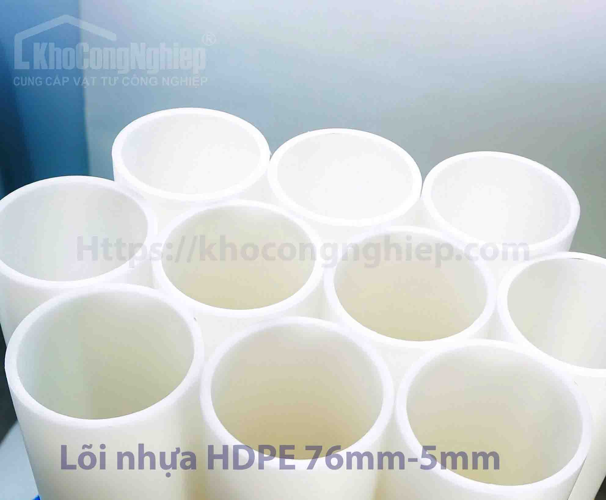 Lõi nhựa HDPE 76mm - dầy 5mm